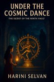 Under the Cosmic Dance The Secret of the Ninth Vault (eBook, ePUB)