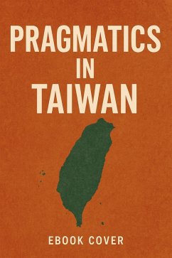 Cover Pragmatics in Taiwan (linguistics, #1) (eBook, ePUB)