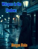 Whispers in the Shadows (eBook, ePUB) Whispers in the Shadows (eBook, ePUB)