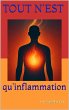 Tout n'est qu'inflammation: Comprendre... - Bild 1