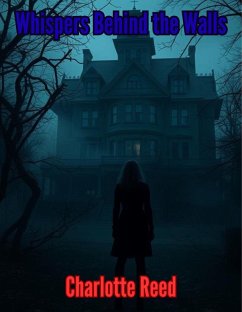Whispers Behind the Walls (eBook, ePUB) - Reed, Charlotte
