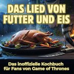 Das Lied von Futter und Eis Das Lied von Futter und Eis