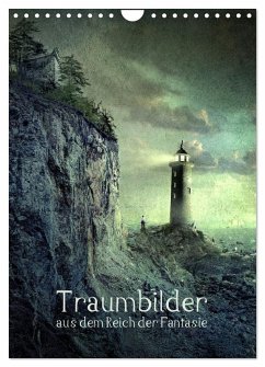 Traumbilder im Reich der Fantasie (Wandkalender 2026 DIN A4 hoch), CALVENDO Monatskalender