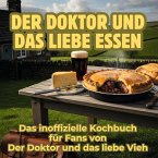 Der Doktor und das liebe Essen