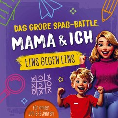 Cover Das große Spaß-Battle, Mama & ich, 1 gegen 1