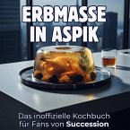 Erbmasse in Aspik Erbmasse in Aspik