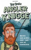 Der große Angler-Knigge: Weil Stil nicht am Ufer endet - selbst mit Gummistiefeln