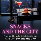 Snacks and the City