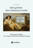 Sehr geehrter Herr Geheimrat Goethe