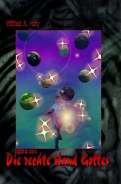 Cover HERR DER WELTEN Buchausgabe 001: Die rechte Hand Gottes