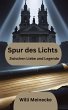 Spur des Lichts - Bild 1