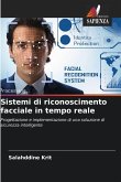 Sistemi di riconoscimento facciale in tempo reale Sistemi di riconoscimento facciale in tempo reale