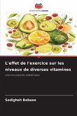 L'effet de l'exercice sur les niveaux de diverses vitamines