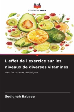 L'effet de l'exercice sur les niveaux de diverses vitamines Cover L'effet de l'exercice sur les niveaux de diverses vitamines
