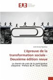 L'épreuve de la transformation sociale - Deuxième édition revue