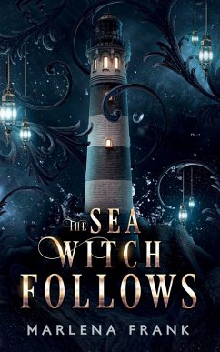 The Sea Witch Follows - Frank, Marlena