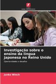 Investigação sobre o ensino da língua japonesa no Reino Unido Investigação sobre o ensino da língua japonesa no Reino Unido