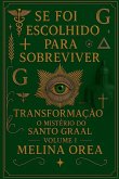 Se foi escolhido para sobreviver Se foi escolhido para sobreviver