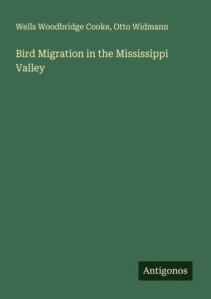 Bird Migration in the Mississippi Valley Bird Migration in the Mississippi Valley