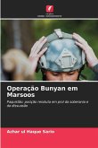 Operação Bunyan em Marsoos Operação Bunyan em Marsoos
