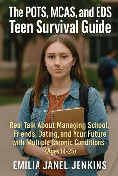 Cover The POTS, MCAS, and EDS Teen Survival Guide