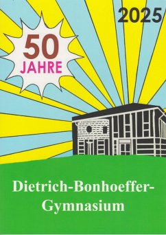 Cover 50 Jahre Dietrich-Bonhoeffer-Gymnasium