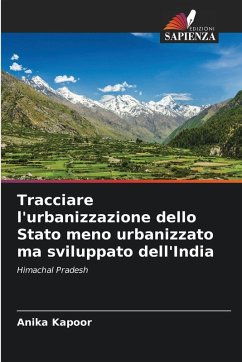 Cover Tracciare l'urbanizzazione dello Stato meno urbanizzato ma sviluppato dell'India