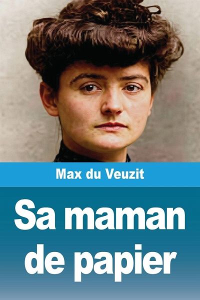 Sa maman de papier Sa maman de papier