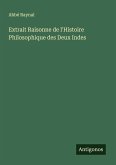 Extrait Raisonne de l'Histoire Philosophique des Deux Indes