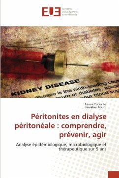 Péritonites en dialyse péritonéale : comprendre, prévenir, agir - Tilouche, Lamia;Aouni, Jawaher