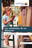 Las veleidades de un diletante