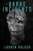 The Barre Incidents