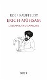 Erich Mühsam Erich Mühsam