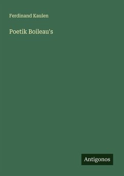 Poetik Boileau's - Kaulen, Ferdinand