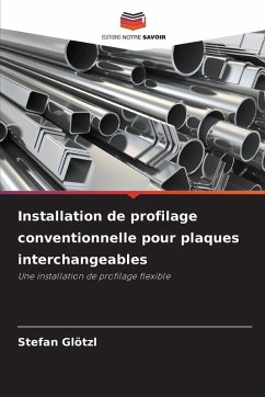 Cover Installation de profilage conventionnelle pour plaques interchangeables