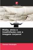Mídia, etnia e insatisfação com a imagem corporal