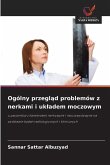 Ogólny przegl¿d problemów z nerkami i uk¿adem moczowym Ogólny przegl¿d problemów z nerkami i uk¿adem moczowym