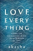 Love Everything Love Everything