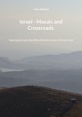 Israel - Mosaic and Crossroads
