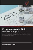 Programowanie SAS i analiza danych Programowanie SAS i analiza danych