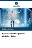 Künstliche Intelligenz im globalen Süden Künstliche Intelligenz im globalen Süden