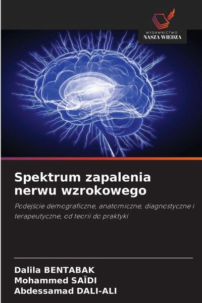 Spektrum zapalenia nerwu wzrokowego Spektrum zapalenia nerwu wzrokowego
