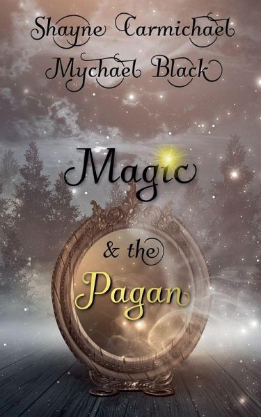 Magic & the Pagan