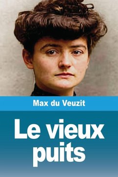Le vieux puits - Du Veuzit, Max