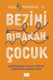 Bezini Birakan Cocuk - Aile Pedagoji 2