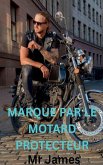 Marque par le motard protecteur