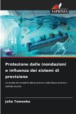 Protezione dalle inondazioni e influenza dei sistemi di previsione