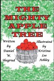 The Mighty Apple Tree The Mighty Apple Tree