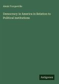 Democracy in America in Relation to Political institutions