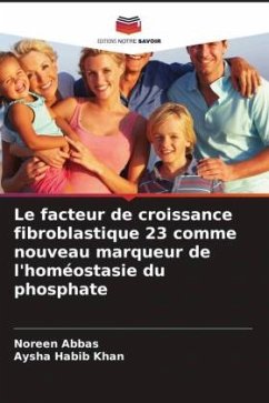 Cover Le facteur de croissance fibroblastique 23 comme nouveau marqueur de l'homéostasie du phosphate